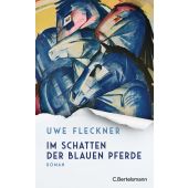 Im Schatten der blauen Pferde, Fleckner, Uwe, Bertelsmann, C. Verlag, EAN/ISBN-13: 9783570104743