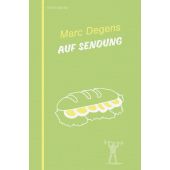 Auf Sendung, Degens, Marc, Berenberg Verlag, EAN/ISBN-13: 9783949203725