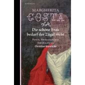 Die schöne Frau bedarf der Zügel nicht, Costa, Margherita, Berenberg Verlag, EAN/ISBN-13: 9783949203480