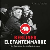 Berliner Elefantenmarke, be.bra Verlag GmbH, EAN/ISBN-13: 9783814802633