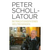 Betrachtungen eines Weltreisenden, Scholl-Latour, Peter, Ullstein Buchverlage GmbH, EAN/ISBN-13: 9783549100127