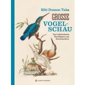 Bibi Dumon Taks große Vogelschau, Dumon Tak, Bibi, Gerstenberg Verlag GmbH & Co.KG, EAN/ISBN-13: 9783836956376