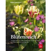 Blütenreich, Lugerbauer, Katrin, BLV Buchverlag GmbH & Co. KG, EAN/ISBN-13: 9783835418615