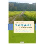 Brandenburg, landeinwärts, Mosch, Martin, be.bra Verlag GmbH, EAN/ISBN-13: 9783861246640
