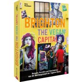 Brighton. The Vegan Capital, Plumbaum, Anna, Christian Verlag, EAN/ISBN-13: 9783959618229