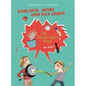 Carlotta, Henri und das Leben - Die Küche steht Kopf, Beckmann, Anette, Tulipan Verlag GmbH, EAN/ISBN-13: 9783864293382