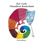 Chamäleon Kunterbunt, Carle, Eric, Gerstenberg Verlag GmbH & Co.KG, EAN/ISBN-13: 9783836942508