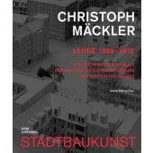 Christoph Mäckler: Lehre 1998-2018, DOM publishers, EAN/ISBN-13: 9783869226989