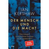 Der Mensch und die Macht, Kershaw, Ian, DVA Deutsche Verlags-Anstalt GmbH, EAN/ISBN-13: 9783421048936
