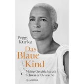 Das Blaue Kind, Kurka, Peggy, Quadriga, EAN/ISBN-13: 9783869951317