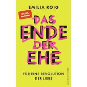 Das Ende der Ehe, Roig, Emilia, Ullstein Verlag, EAN/ISBN-13: 9783550202285