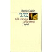 Das Rätsel der Gabe, Godelier, Maurice, Verlag C. H. BECK oHG, EAN/ISBN-13: 9783406452673