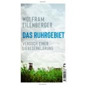 Das Ruhrgebiet, Eilenberger, Wolfram, Tropen Verlag, EAN/ISBN-13: 9783608505078