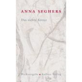 Das siebte Kreuz, Seghers, Anna, Aufbau Verlag GmbH & Co. KG, EAN/ISBN-13: 9783351034542