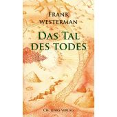 Das Tal des Todes, Westerman, Frank, Ch. Links Verlag, EAN/ISBN-13: 9783962890124