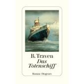 Das Totenschiff, Traven, B, Diogenes Verlag AG, EAN/ISBN-13: 9783257072693