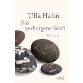 Das verborgene Wort, Hahn, Ulla, DVA Deutsche Verlags-Anstalt GmbH, EAN/ISBN-13: 9783421042439
