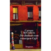 Die Ballade vom traurigen Café, McCullers, Carson, Diogenes Verlag AG, EAN/ISBN-13: 9783257261325