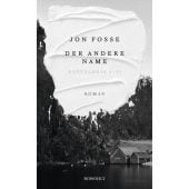 Der andere Name, Fosse, Jon, Rowohlt Verlag, EAN/ISBN-13: 9783498021412