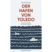 Der Hafen von Toledo, Ortese, Anna Maria, Friedenauer Presse, EAN/ISBN-13: 9783751806367