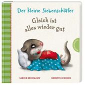 Der kleine Siebenschläfer: Gleich ist alles wieder gut, Bohlmann, Sabine/Schoene, Kerstin, EAN/ISBN-13: 9783522459105