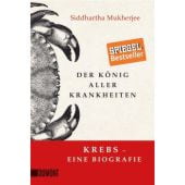 Der König aller Krankheiten, Mukherjee, Siddhartha, DuMont Buchverlag GmbH & Co. KG, EAN/ISBN-13: 9783832162320