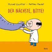 Der Nächste, bitte!, Escoffier, Michael, Moritz Verlag, EAN/ISBN-13: 9783895654039