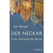 Der Neckar, Bürger, Jan, Verlag C. H. BECK oHG, EAN/ISBN-13: 9783406812170