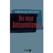 Der neue Antisemitismus, Lipstadt, Deborah, Berlin Verlag GmbH - Berlin, EAN/ISBN-13: 9783827013408