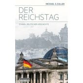 Der Reichstag, Cullen, Michael S, be.bra Verlag GmbH, EAN/ISBN-13: 9783898091145