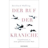 Der Ruf der Kraniche, Weßling, Bernhard, Goldmann Verlag, EAN/ISBN-13: 9783442315437