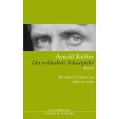Der verhinderte Schauspieler, Kübler, Arnold, Nagel & Kimche AG Verlag, EAN/ISBN-13: 9783312003716