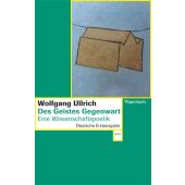 Des Geistes Gegenwart, Ullrich, Wolfgang, Wagenbach, Klaus Verlag, EAN/ISBN-13: 9783803127297