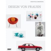 Design von Frauen, Fiell, Charlotte/Fiell, Clementine, DuMont Buchverlag GmbH & Co. KG, EAN/ISBN-13: 9783832199678