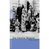 Die Familie Wagner, Hamann, Brigitte, Rowohlt Verlag, EAN/ISBN-13: 9783499506581