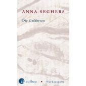 Die Gefährten, Seghers, Anna, Aufbau Verlag GmbH & Co. KG, EAN/ISBN-13: 9783351034566