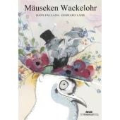 Die Geschichte vom Mäuseken Wackelohr, Fallada, Hans, Beltz, Julius Verlag, EAN/ISBN-13: 9783407772121