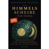 Die Himmelsscheibe von Nebra, Meller, Harald/Michel, Kai, Ullstein Buchverlage GmbH, EAN/ISBN-13: 9783549076460
