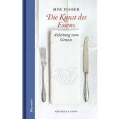 Die Kunst des Essens, Fisher, MFK, Ebersbach & Simon, EAN/ISBN-13: 9783869151601