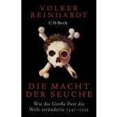 Die Macht der Seuche, Reinhardt, Volker, Verlag C. H. BECK oHG, EAN/ISBN-13: 9783406790386