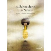 Die Schneiderin des Nebels, Lestrade, Agnès de, Mixtvision Mediengesellschaft mbH., EAN/ISBN-13: 9783958541306