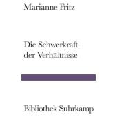 Die Schwerkraft der Verhältnisse, Fritz, Marianne, Suhrkamp, EAN/ISBN-13: 9783518225370