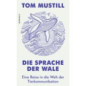 Die Sprache der Wale, Mustill, Tom, Rowohlt Verlag, EAN/ISBN-13: 9783498003258