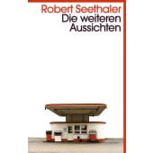 Die weiteren Aussichten, Seethaler, Robert, Kein & Aber AG, EAN/ISBN-13: 9783036959474