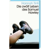 Die zwölf Leben des Samuel Hawley, Tinti, Hannah, Kein & Aber AG, EAN/ISBN-13: 9783036959818