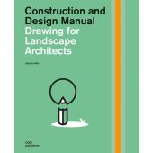 Drawing for Landscape Architects, Wilk, Sabrina, DOM publishers, EAN/ISBN-13: 9783869225357