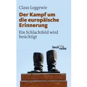 Der Kampf um die europäische Erinnerung, Leggewie, Claus/Lang, Anne, Verlag C. H. BECK oHG, EAN/ISBN-13: 9783406605840