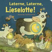 Laterne, Laterne, Lieselotte!, Steffensmeier, Alexander, Fischer Sauerländer, EAN/ISBN-13: 9783737372435
