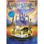 Land of Stories: Das magische Land - Die Suche nach dem Wunschzauber, Colfer, Chris, EAN/ISBN-13: 9783737359948