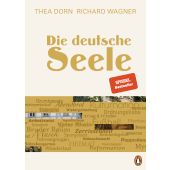 Die deutsche Seele, Dorn, Thea/Wagner, Richard, Penguin Verlag Hardcover, EAN/ISBN-13: 9783328603368